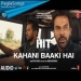 Kahani Baaki Hai Mp3